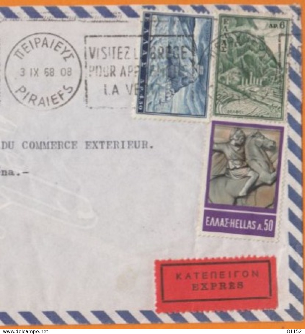 GRECE Lettre  De PIRAEUS Le 3 IX 1968 Affranchie En  " EXPRES "   Avec 3 Timbres PAR AVION  Pour PARIS - Briefe U. Dokumente