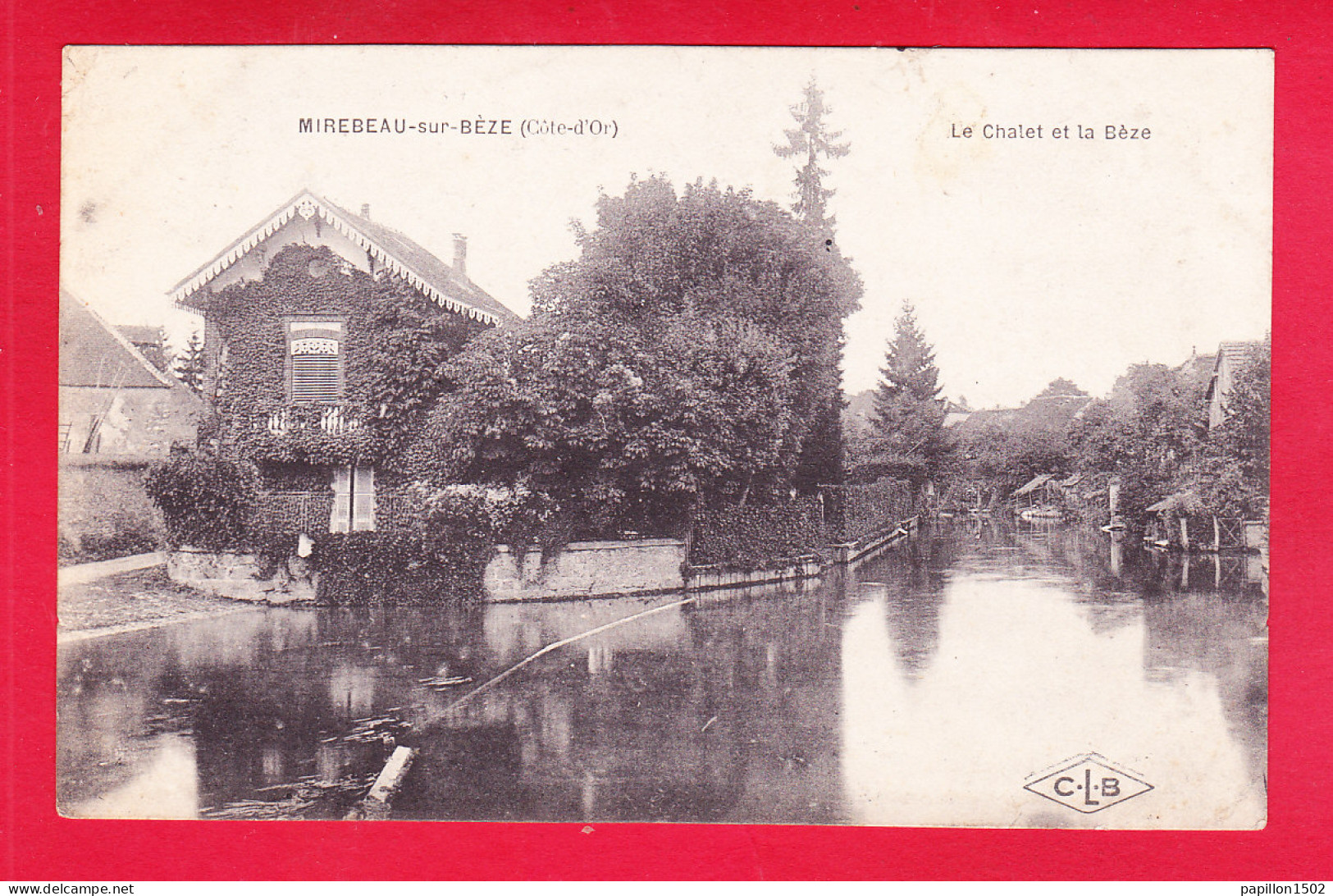 F-21-Mirebeau Sur Beze-02A20  Le Chalet Et La Beze, Cpa BE - Mirebeau