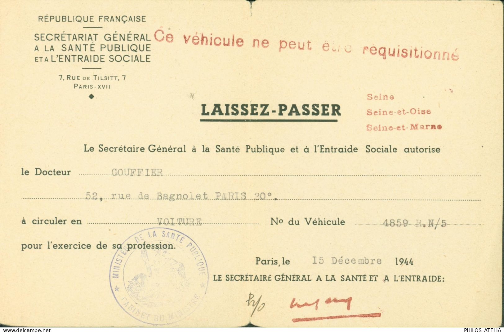 Guerre 40 Laissez Passer Ausweis En Voiture Secrétariat Général Santé Publique & Entraide Sociale Paris 15 12 44 - 2. Weltkrieg 1939-1945