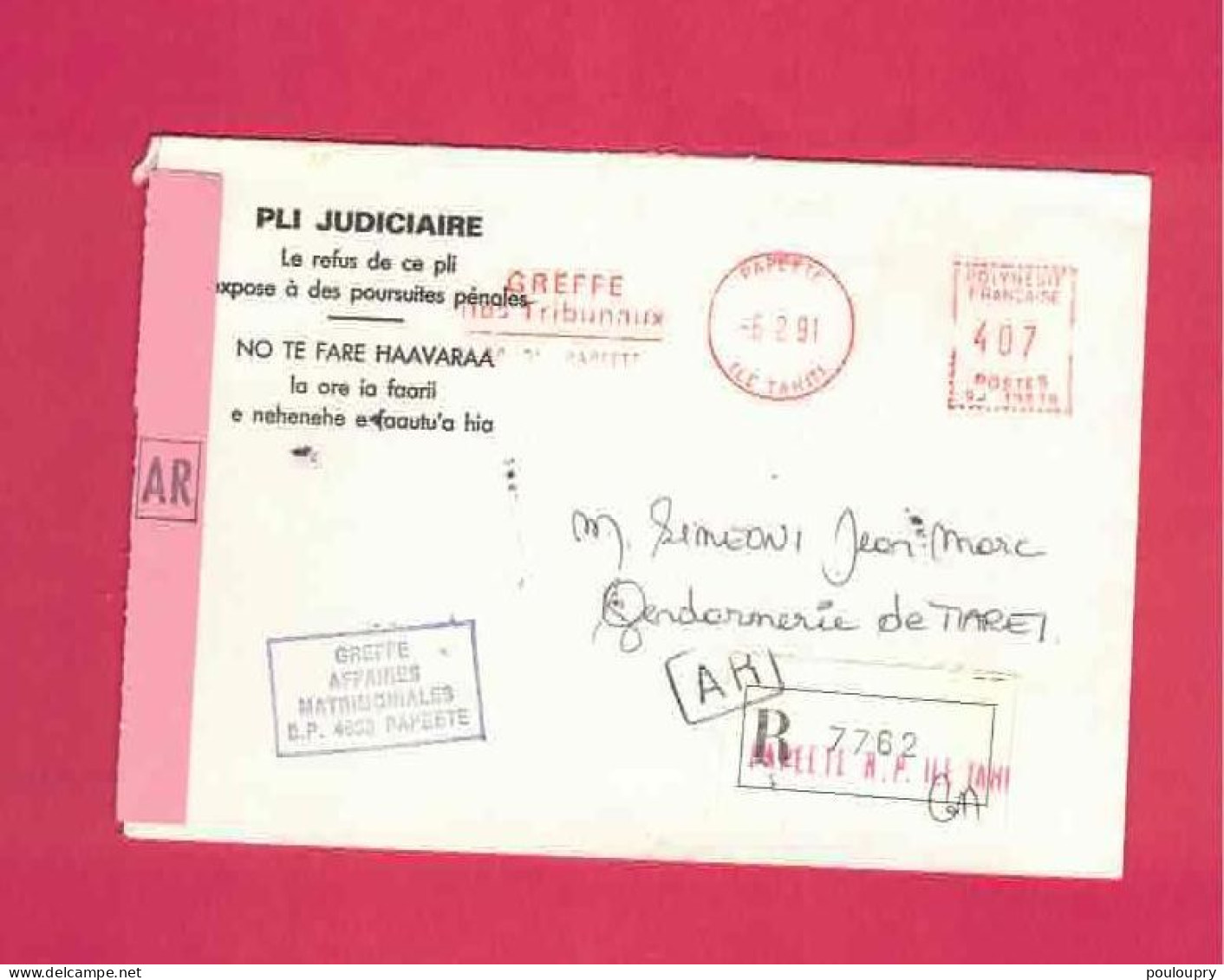 Lettre Recommandée Avec AR De 1991 Pour Tahiti - Oblitération Du Greffe Des Tribunaux De Papeete - Storia Postale