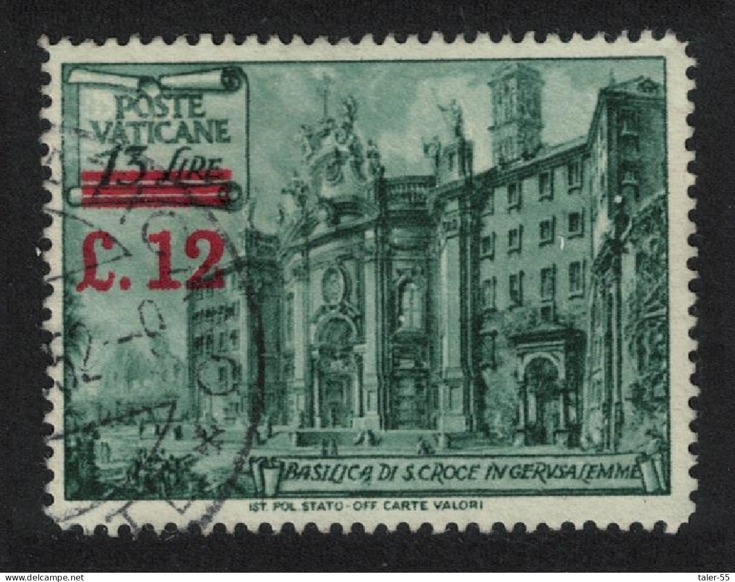 Vatican Basilica 'Holy Cross' Surch 'L 12' And Bars 1952 Canc SG#175 Sc#154 - Used Stamps