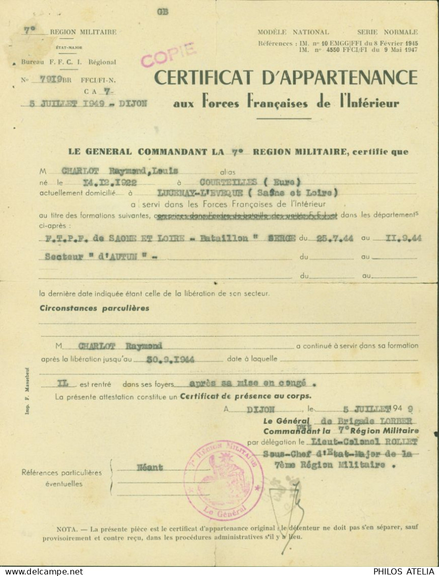 Guerre 40 Certificat D'appartenance Aux Forces Françaises De L'intérieur FFI Général Commandant 7e Région - Guerre De 1939-45