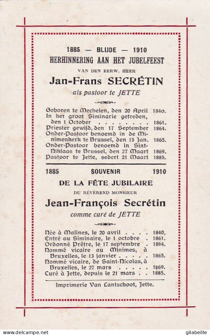 JETTE - Souvenir  De La Fete Jubilaire De Jean Francois Secrétin Curé De Jette - 1885/1910 - Jette