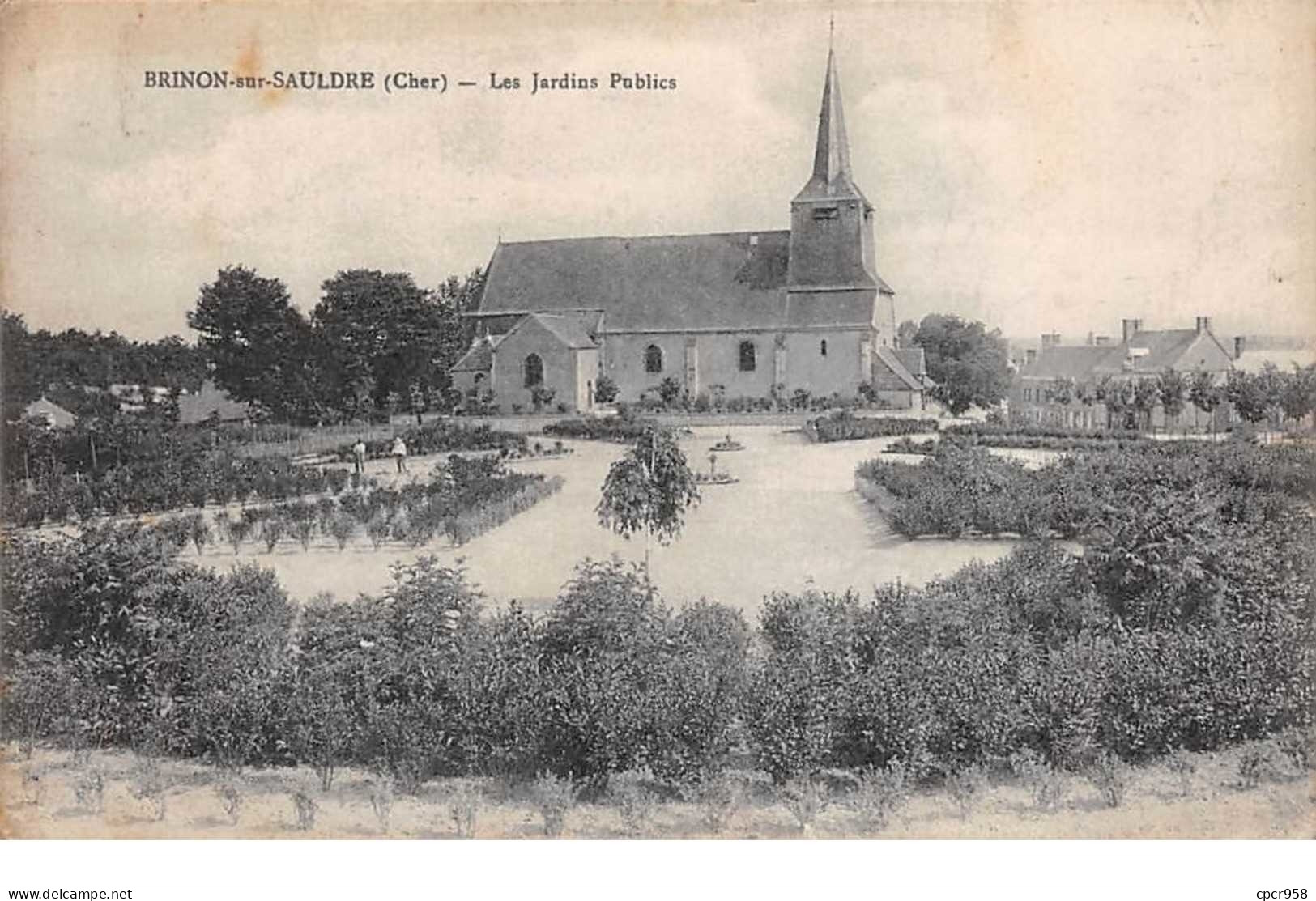18 . N°103340 .brinon Sur Sauldre .eglise .les Jardins Publics . - Brinon-sur-Sauldre