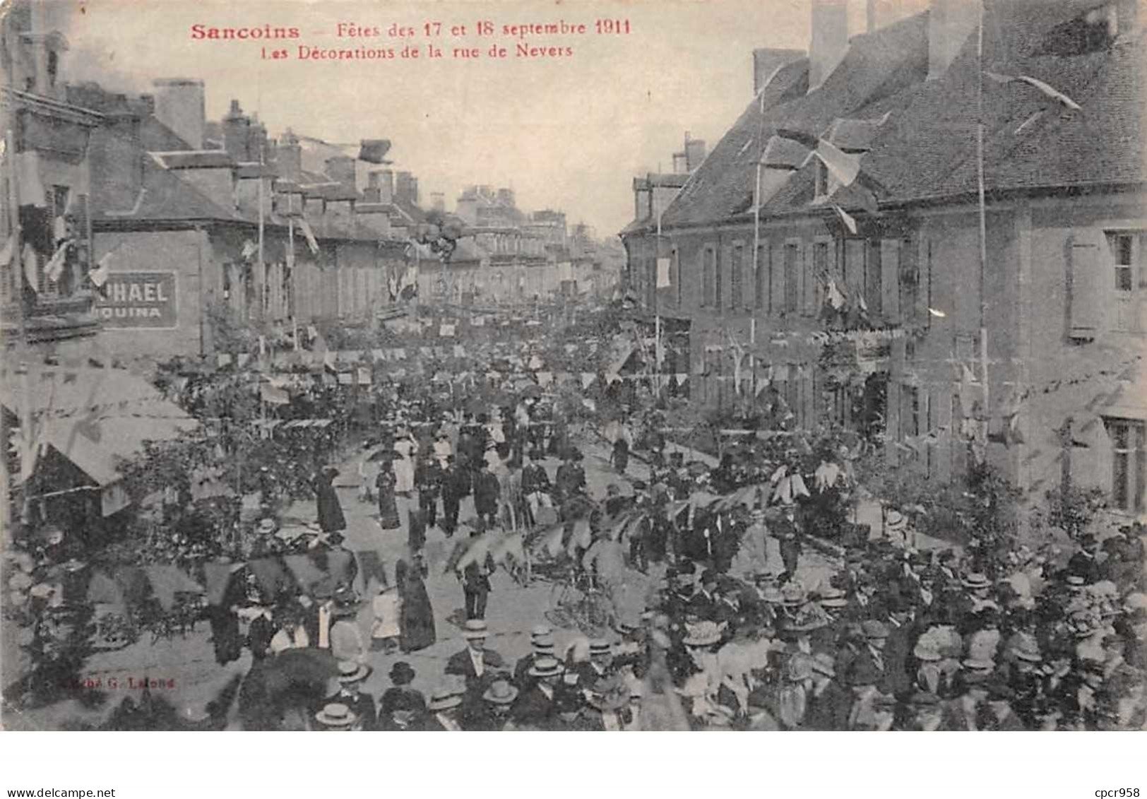 18.n°56782.sancoins.fêtes Des 17 Et 18 Septembre 1911.les Décorations De La Rue De Nevers - Sancoins