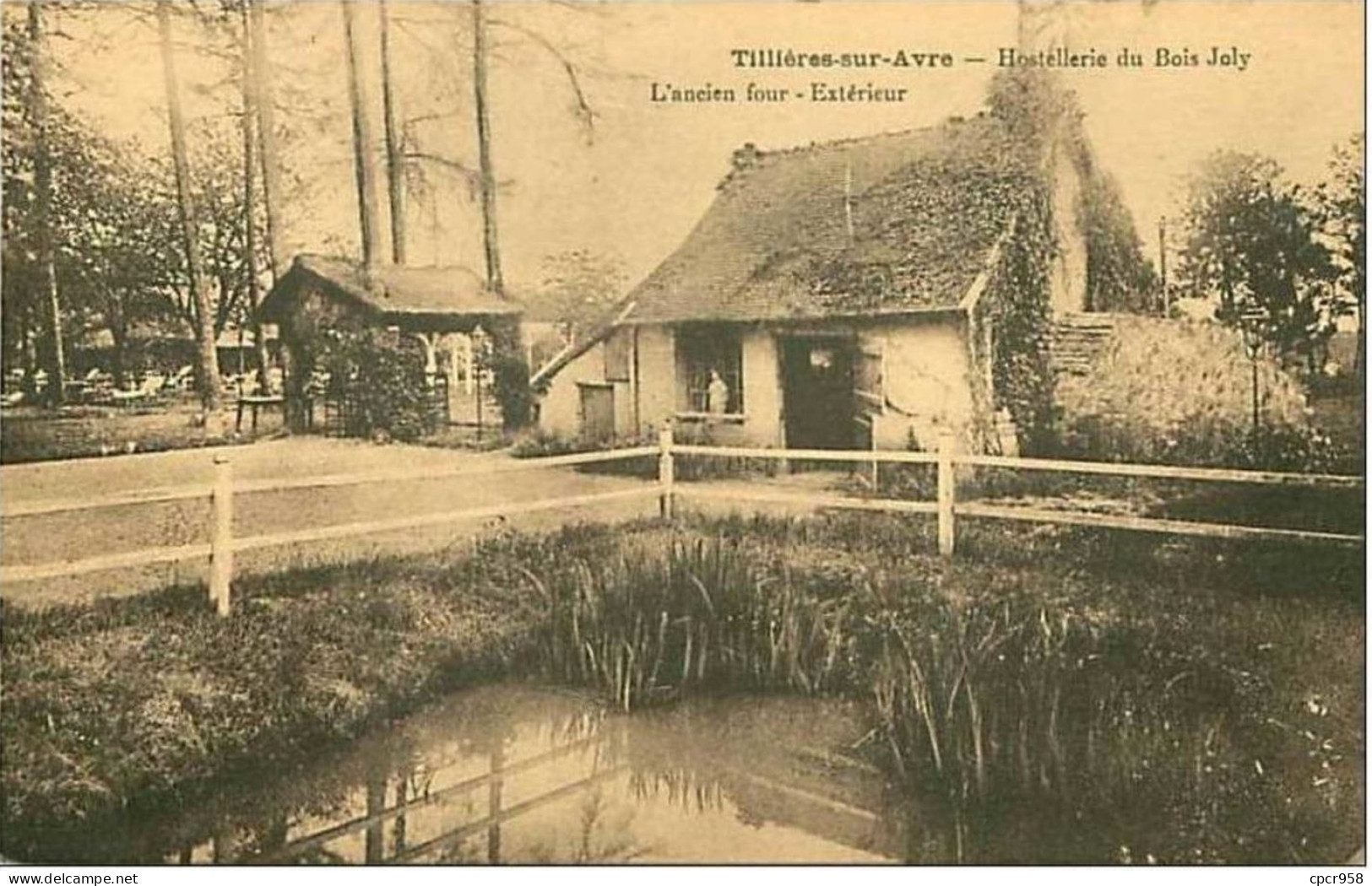 27.TILLIERES SUR AVRE.HOSTELLERIE DU BOIS JOLY.L'ANCIEN FOUR.EXTERIEUR - Tillières-sur-Avre