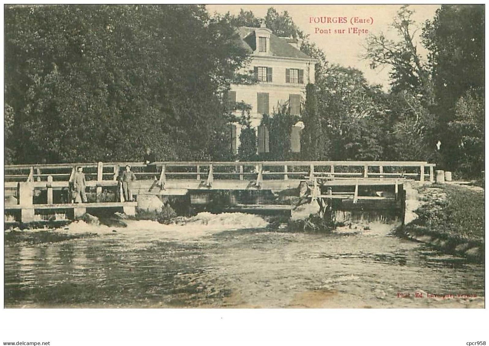 27.FOURGES.n°31846.PONT SUR L'EPTE - Fourges