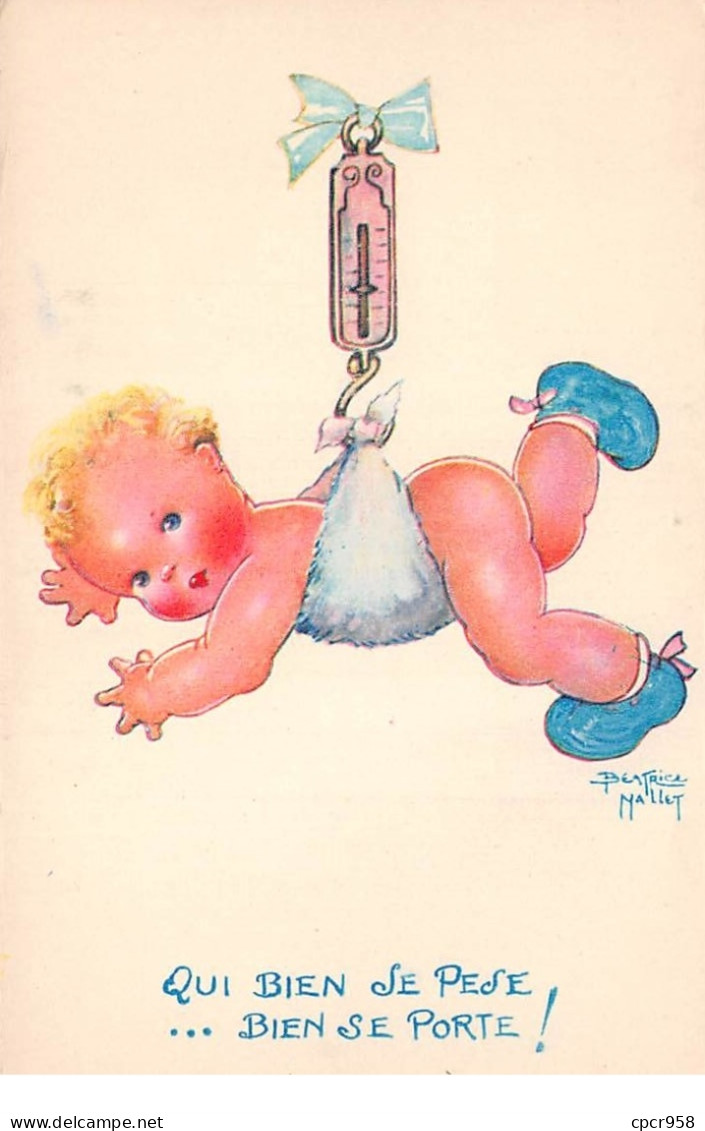 Illustrateur - N°65608 - B. Mallet - Qui Bien Se Pèse ... Bien Se Porte - Bébé - Comité National De L'Enfance - Mallet, B.