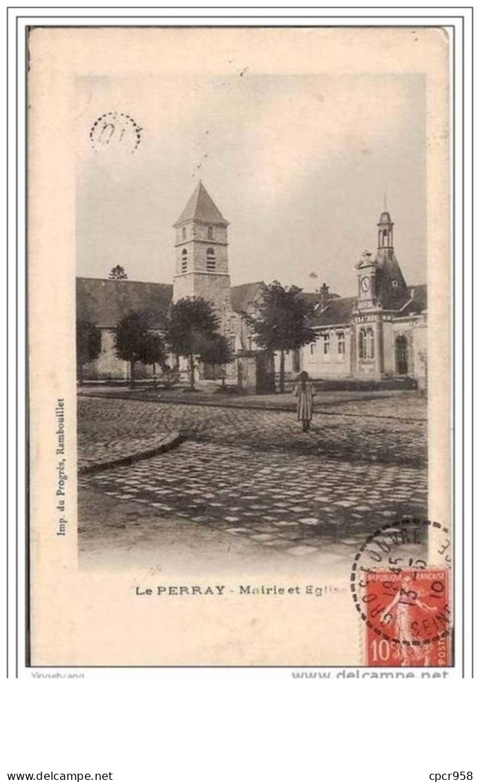 78.LE PERRAY.MAIRIE ET EGLISE. - Le Perray En Yvelines