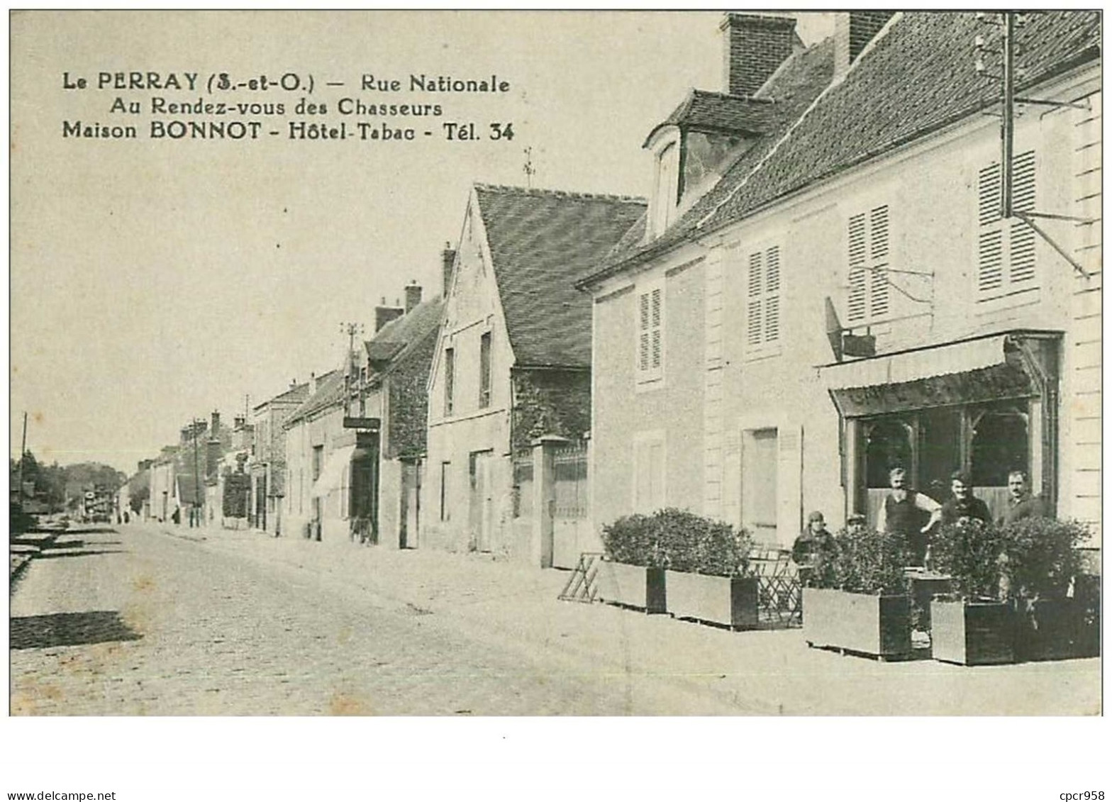 78.LE PERRAY.n°13647.RUE NATIONALE.AU RENDEZ VOUS DES CHASSEURS.MAISON BONNOT.HOTEL TABAC - Le Perray En Yvelines