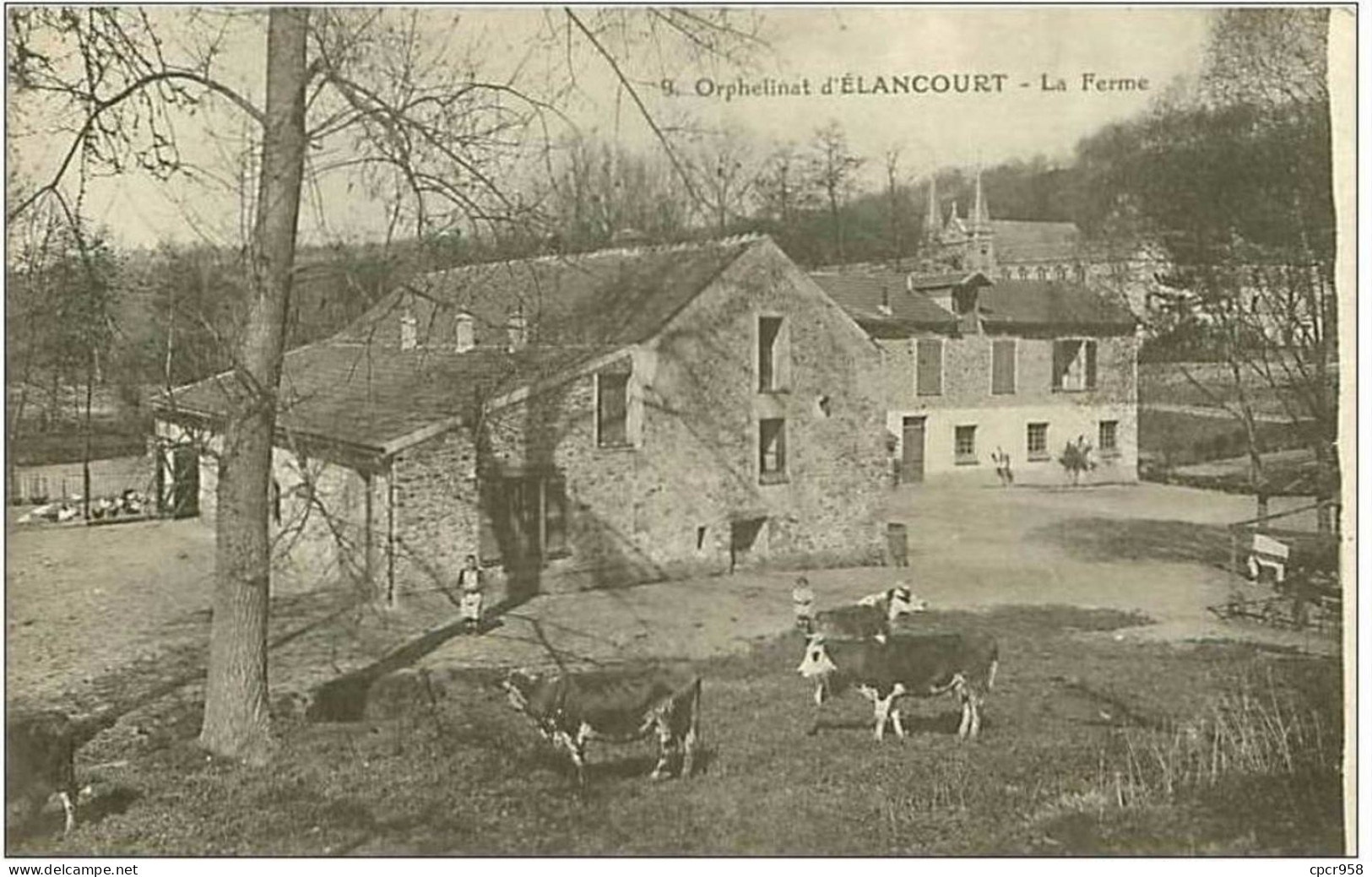 78.ELANCOURT.ORPHELINAT D'ELANCOURT.LA FERME - Elancourt