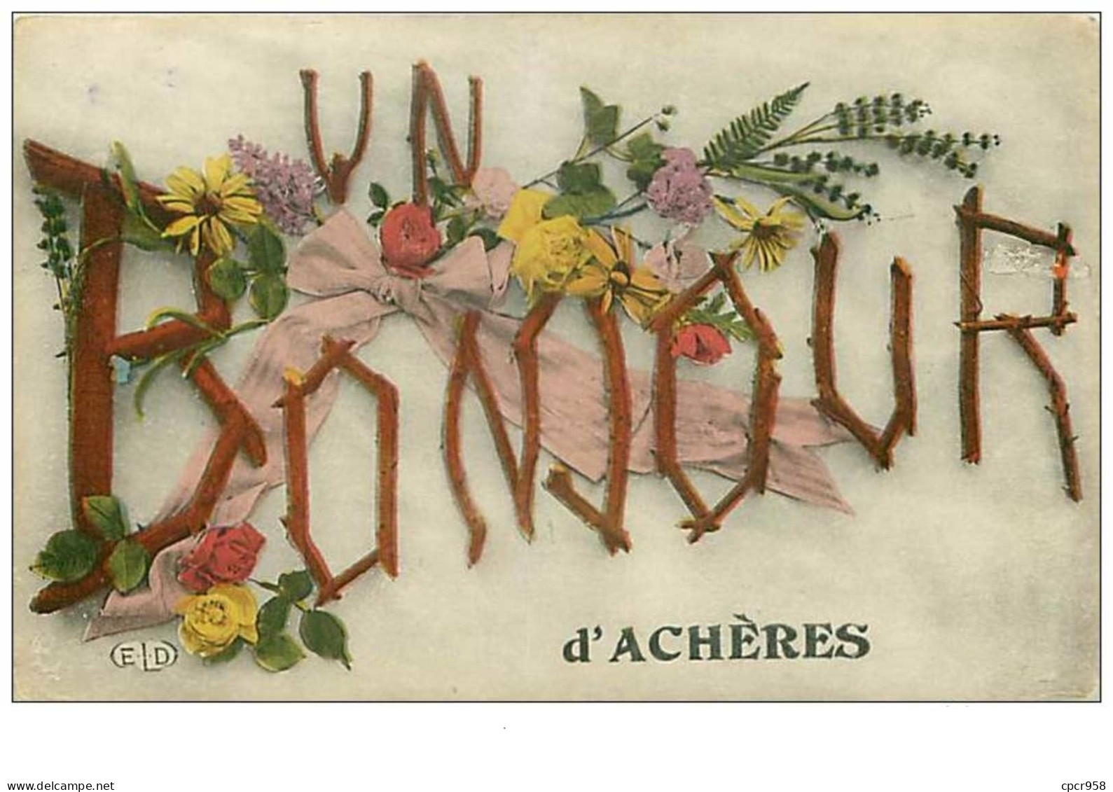 78.ACHERES.n°116.UN BONJOUR D'ACHERES - Acheres