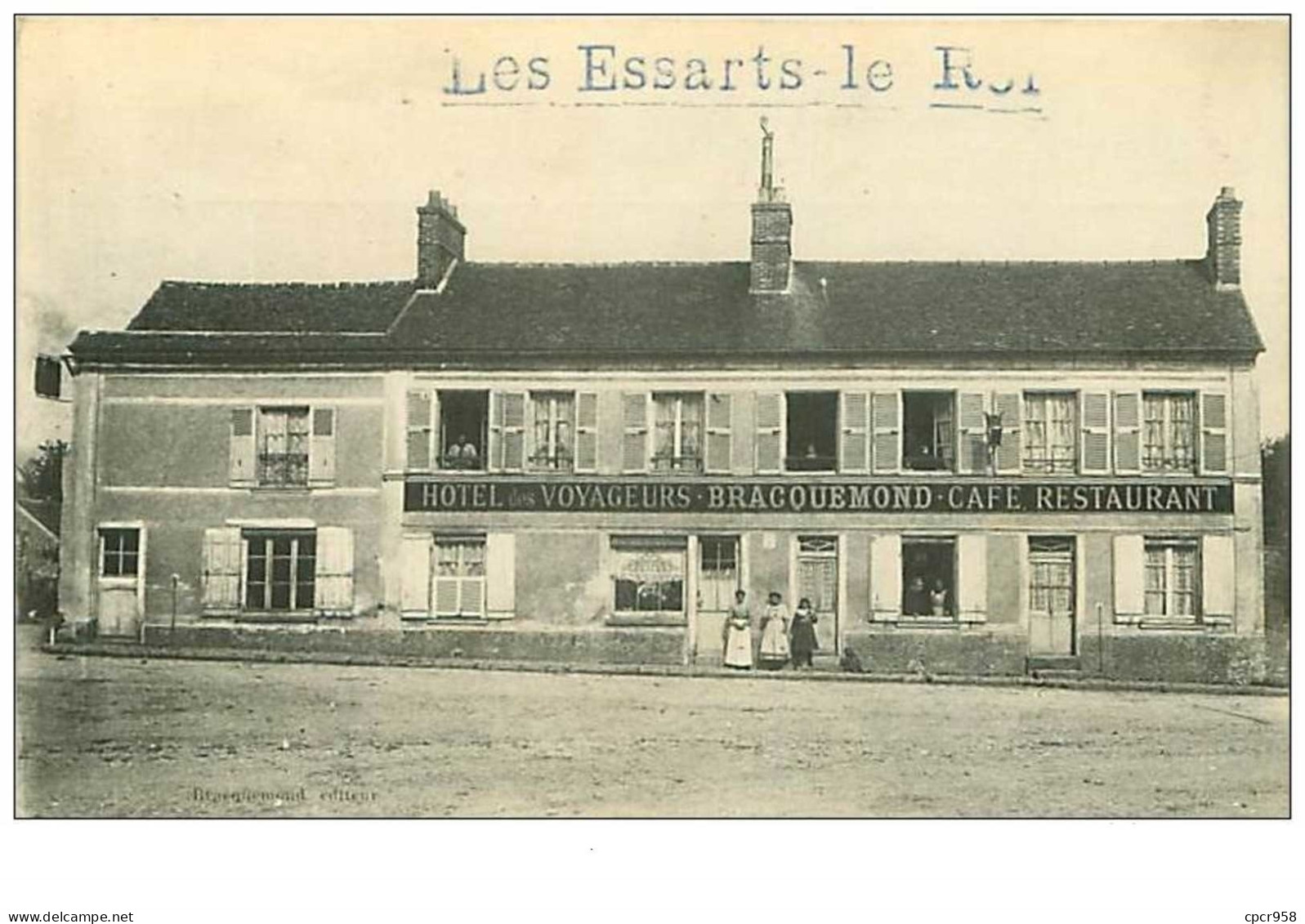 78.LES ESSARTS LE ROI.n°97.HOTEL DES VOYAGEURS BRACQUEMOND.CAFE RESTAURANT - Les Essarts Le Roi