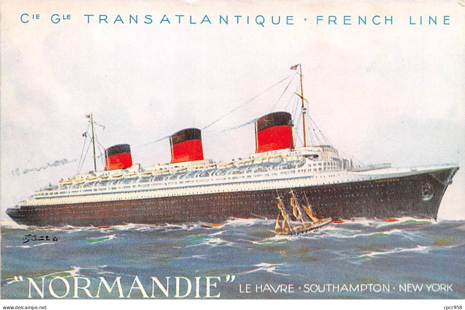 BATEAUX - SAN64782 - Cie Gle Transatlantique French Line - "Normandie" Le Havre Southampton New York - Carte Pub - Paquebots