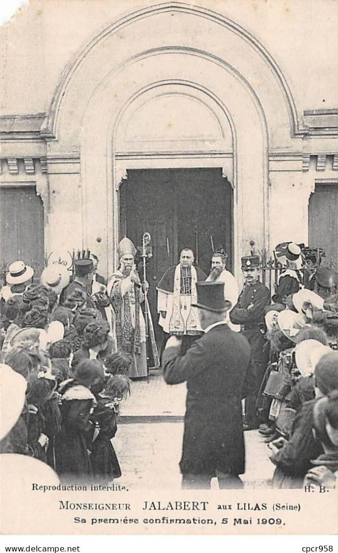 93 - SAN63380 - LES LILAS - Monseigneur Jalabert - Sa Première Confirmation - 5 Mai 1909 - En L'état - Les Lilas