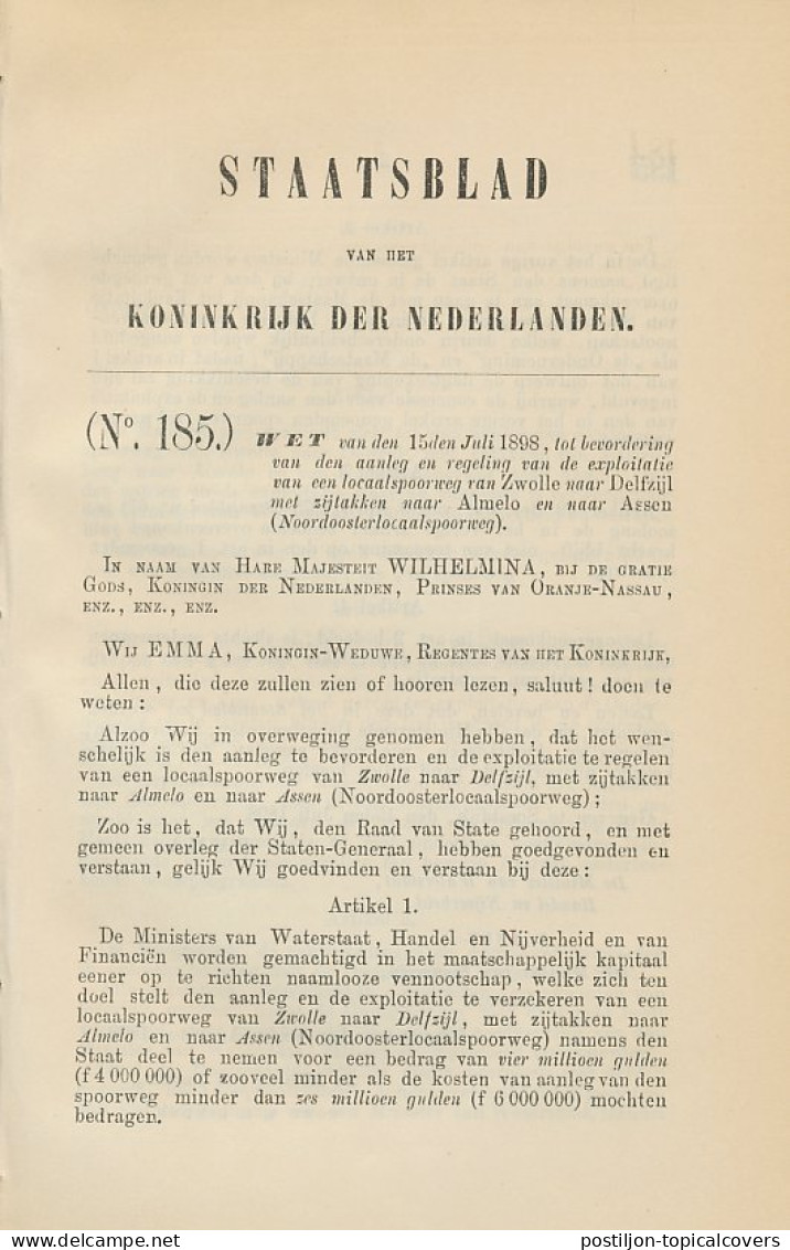 Staatsblad 1898 : Spoorlijn Zwolle - Delfzijl - Almelo - Assen - Documenti Storici