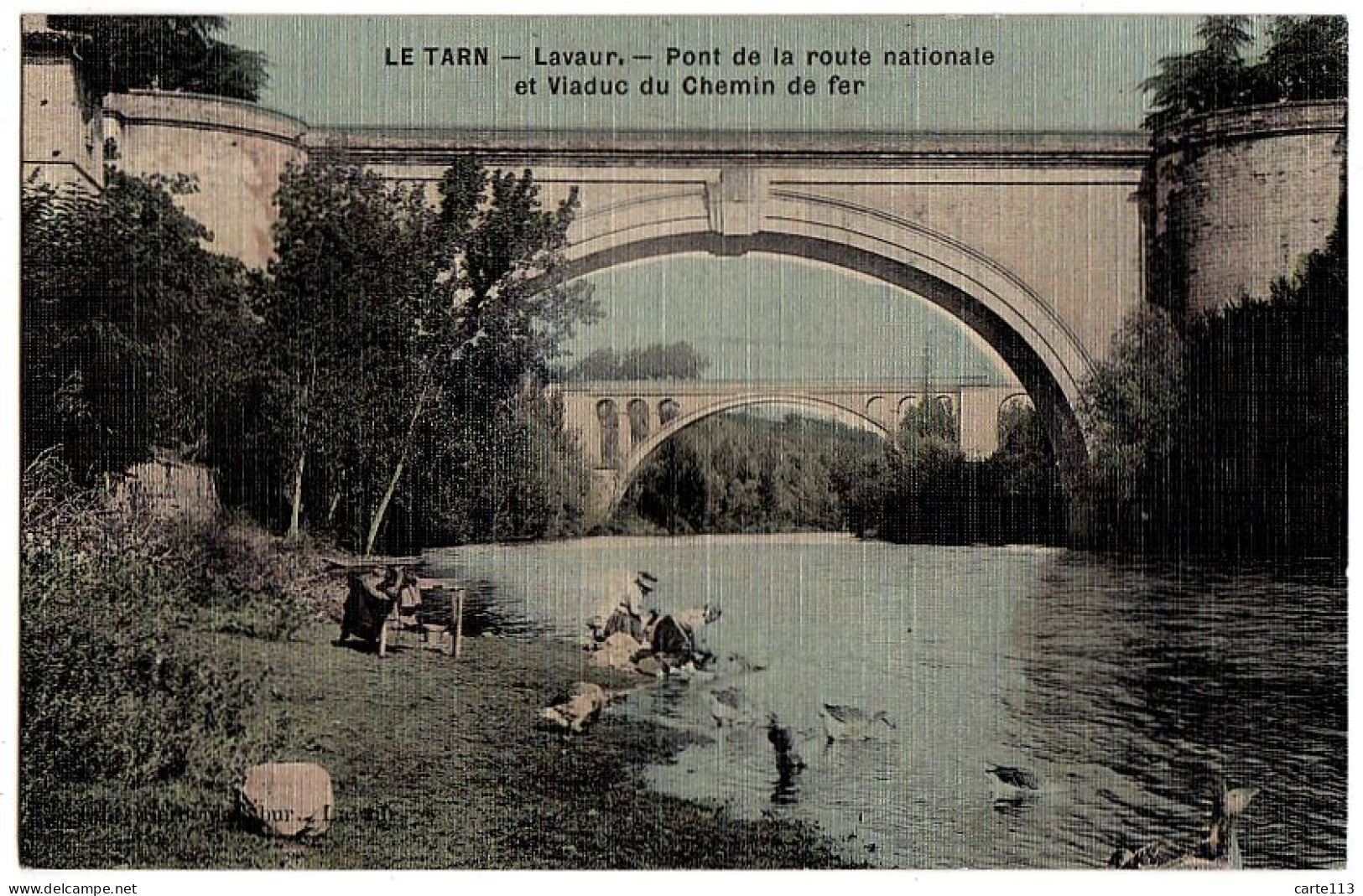 81 - B16625CPA - LAVAUR - Laveuses , Pont Route Nationale Et Viaduc Chemin De Fer - Parfait état - TARN - Lavaur
