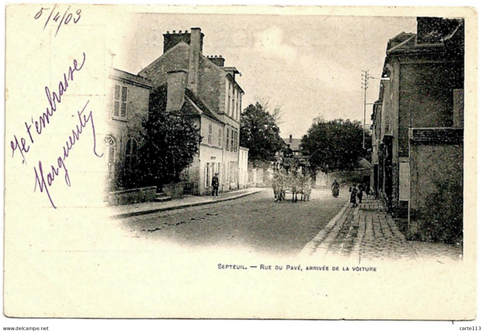 78 - B25931CPA - SEPTEUIL - Rue Du Pavé, Arrivée Voiture - Diligence - Carte Pionniere - Très Bon état - YVELINES - Septeuil