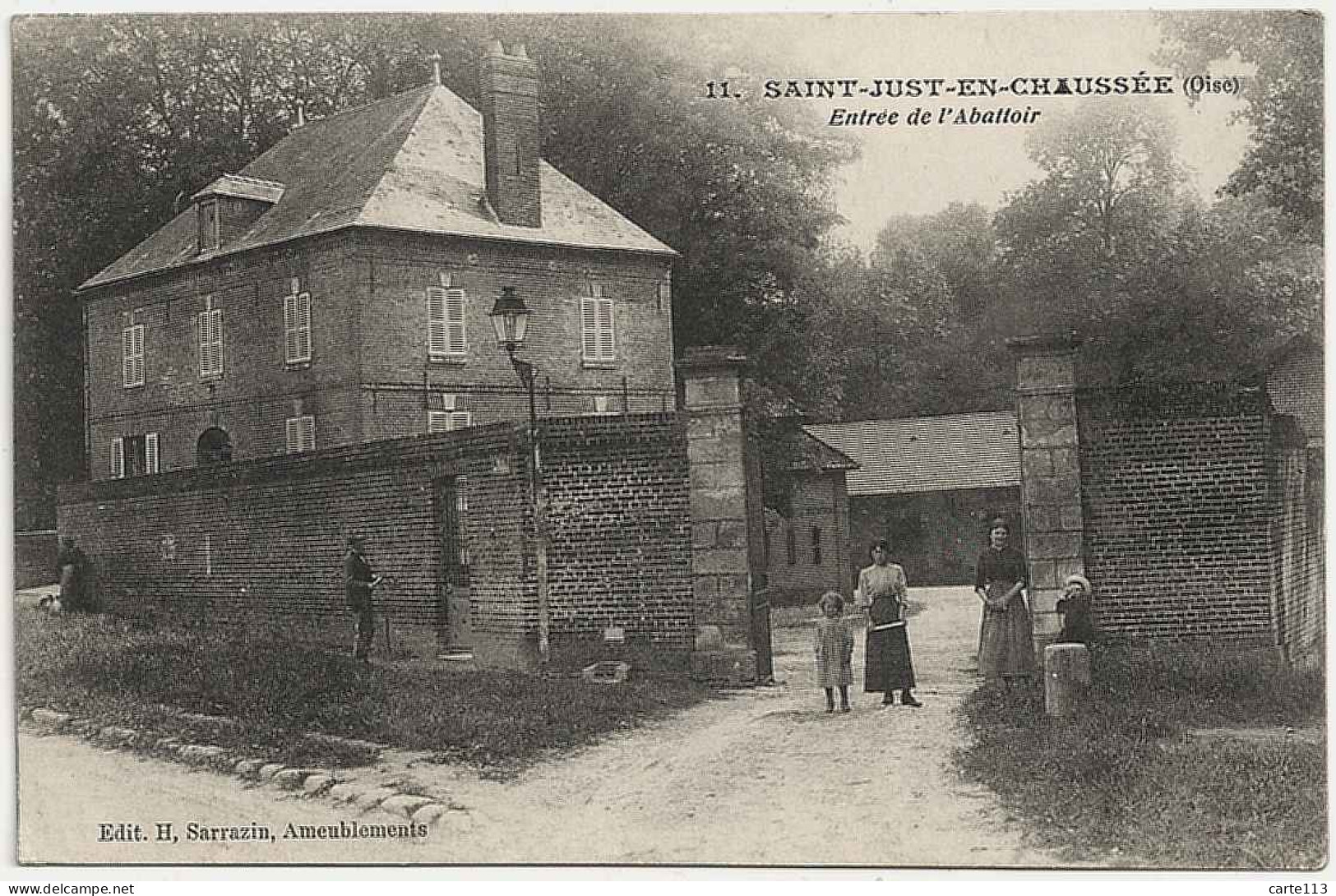 60 - B30383CPA - SAINT JUST EN CHAUSSEE - Entree Abattoir - Parfait état - OISE - Saint Just En Chaussee