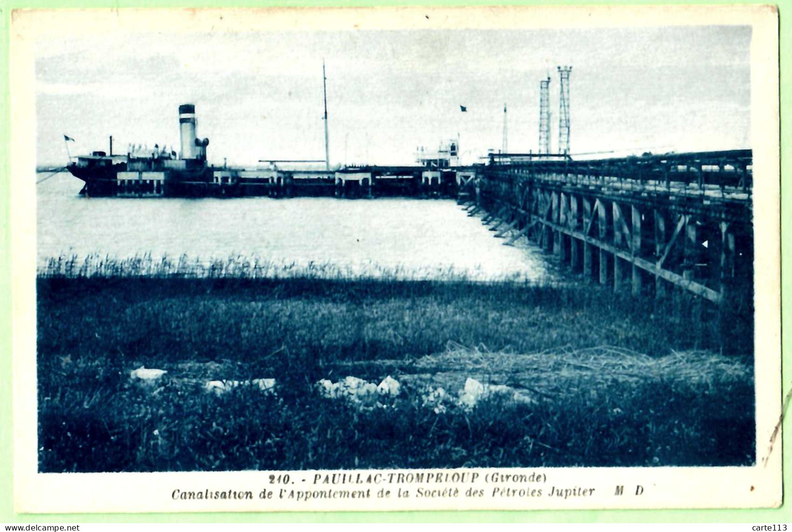 33 - B28800CPA - PAUILLAC TROMPELOUP - Canalisation De L'appontement Pétrole JUPITER - Très Bon état - GIRONDE - Pauillac