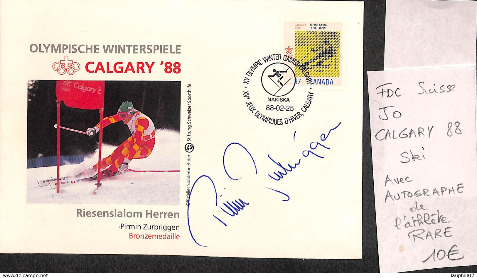 [900095]TB//-Suisse 1988 - FDC, Documents, Pirmin Zurbriggen, Calgary, Avec Autographe De L'athlète, RARE, Jeux Olympiq - Winter 1988: Calgary