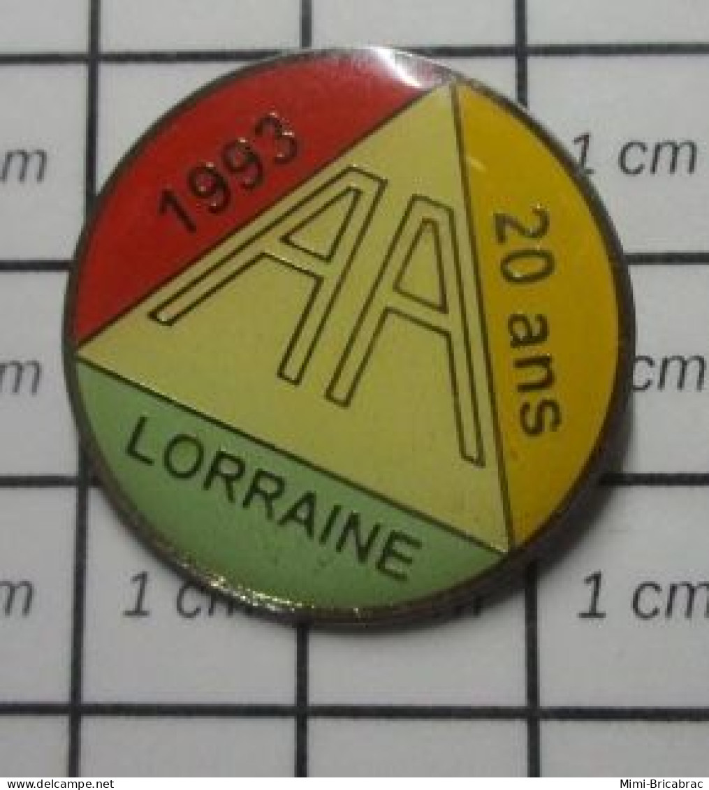 1018A  Pin's Pins / Beau Et Rare / ASSOCIATIONS / AA LORRAINE 1993 20 ANS - Verenigingen