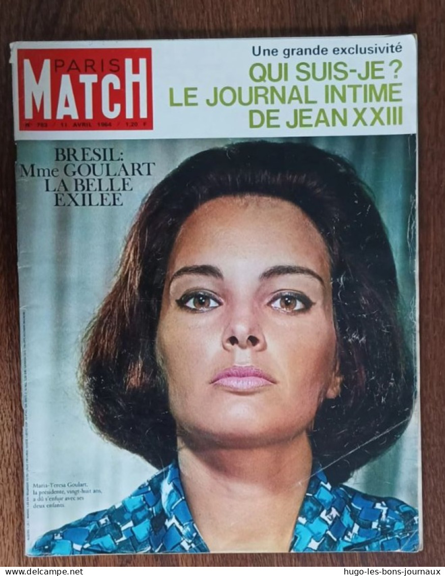 Paris Match N°783 _11 Avril 1964 _Qui Suis-je ? Le Journal Intime De Jean XXII _Maria-Teresa Goulart - People