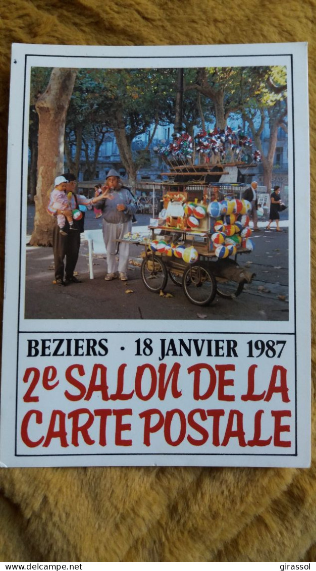 CPM BEZIERS 2 EME SALON DE LA CARTE POSTALE 18 01 1987 LE MARCHAND DE BALLONS M ARSELIN DIT PERE LA BULLE CLICHE VIALA - Collector Fairs & Bourses