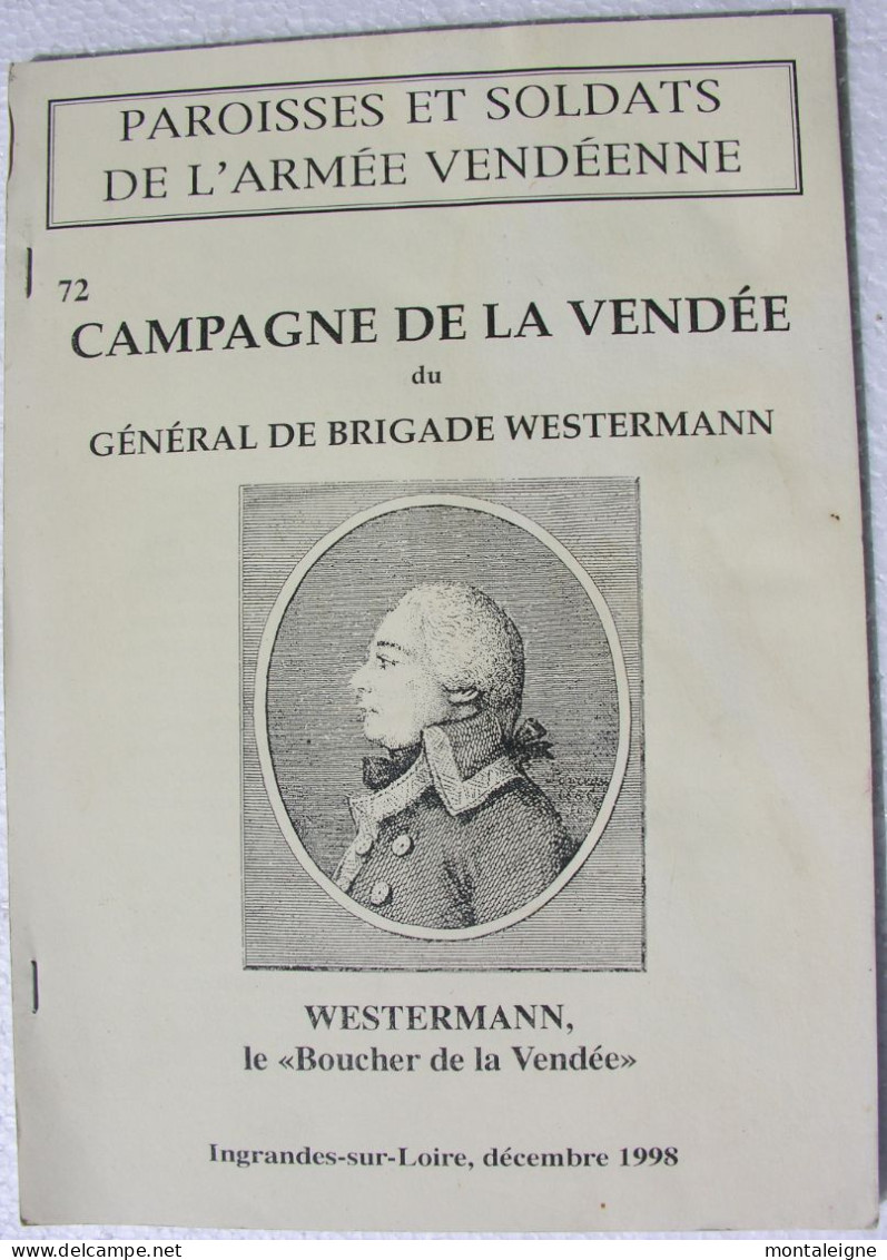 Vendée - Campagne De La Vendée Du Général De Brigade Westermann - - Pays De Loire