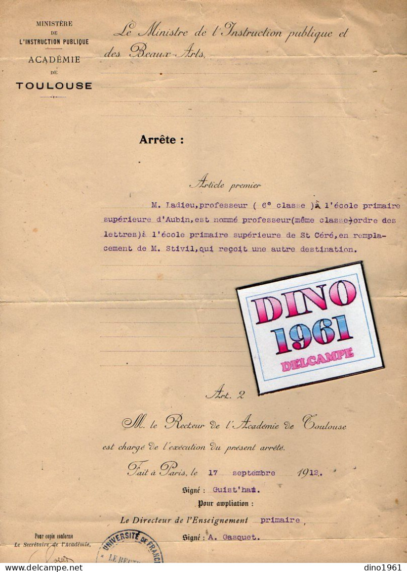 VP23.073 - Ministère De L'Instruction ...PARIS X TOULOUSE 1912 - Arrêté - M. LADIEU, Professeur à AUBIN X SAINT- CERE - Documenti Storici