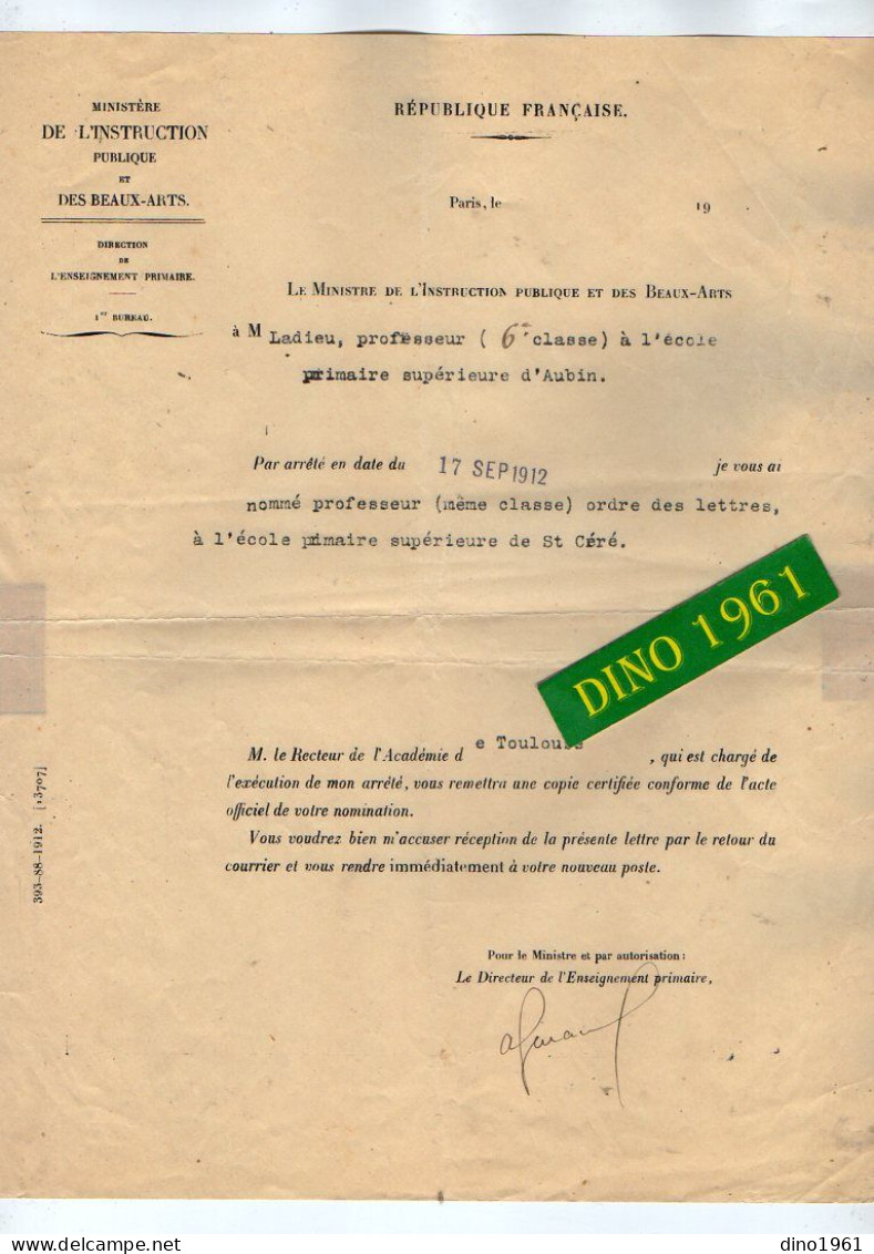 VP23.074 - Ministère De L'Instruction ...PARIS X TOULOUSE 1912 - Lettre - M. LADIEU, Professeur à AUBIN X SAINT- CERE - Documenti Storici