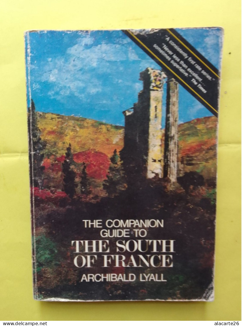 THE COMPANION GUIDE TO THE SOUTH OF FRANCE / ARCHIBALD LYALL - Europa