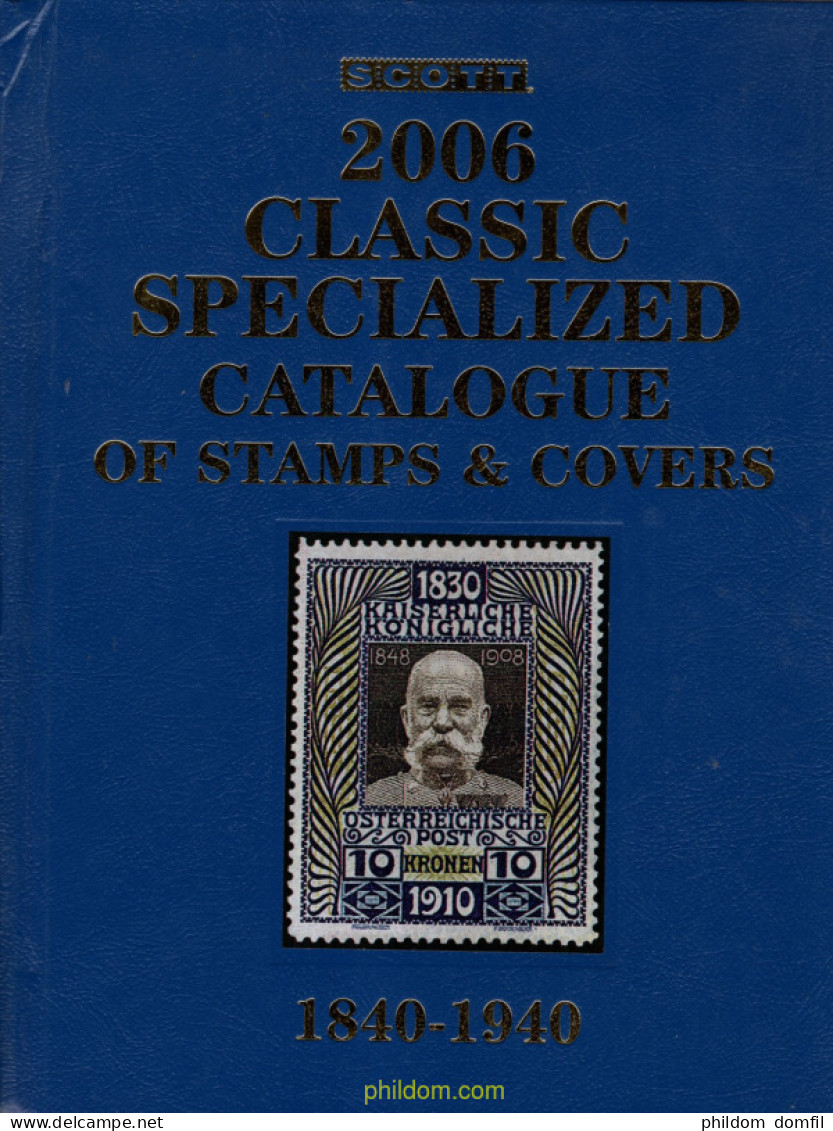 Scott 2006 Classic Specialized Catalogue Of Stamps & Covers 1840-1940 - Thématiques