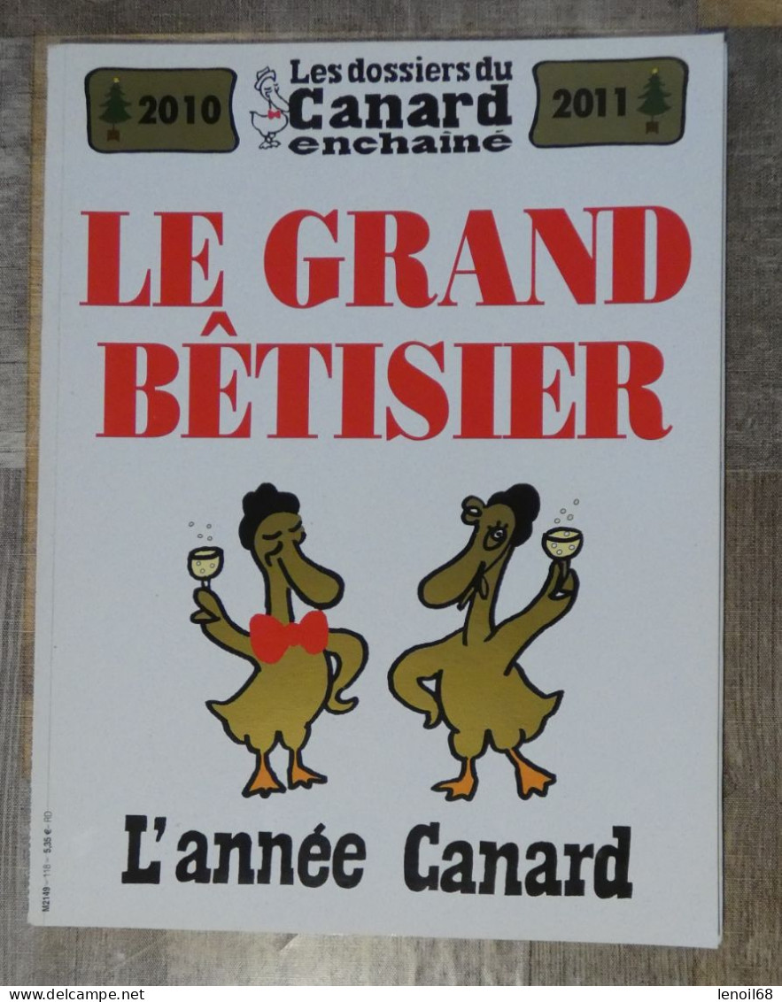 Les Dossiers Du Canard Enchaîné, Le Grand Bêtisier L'année Canard 2010-2011 - Politique