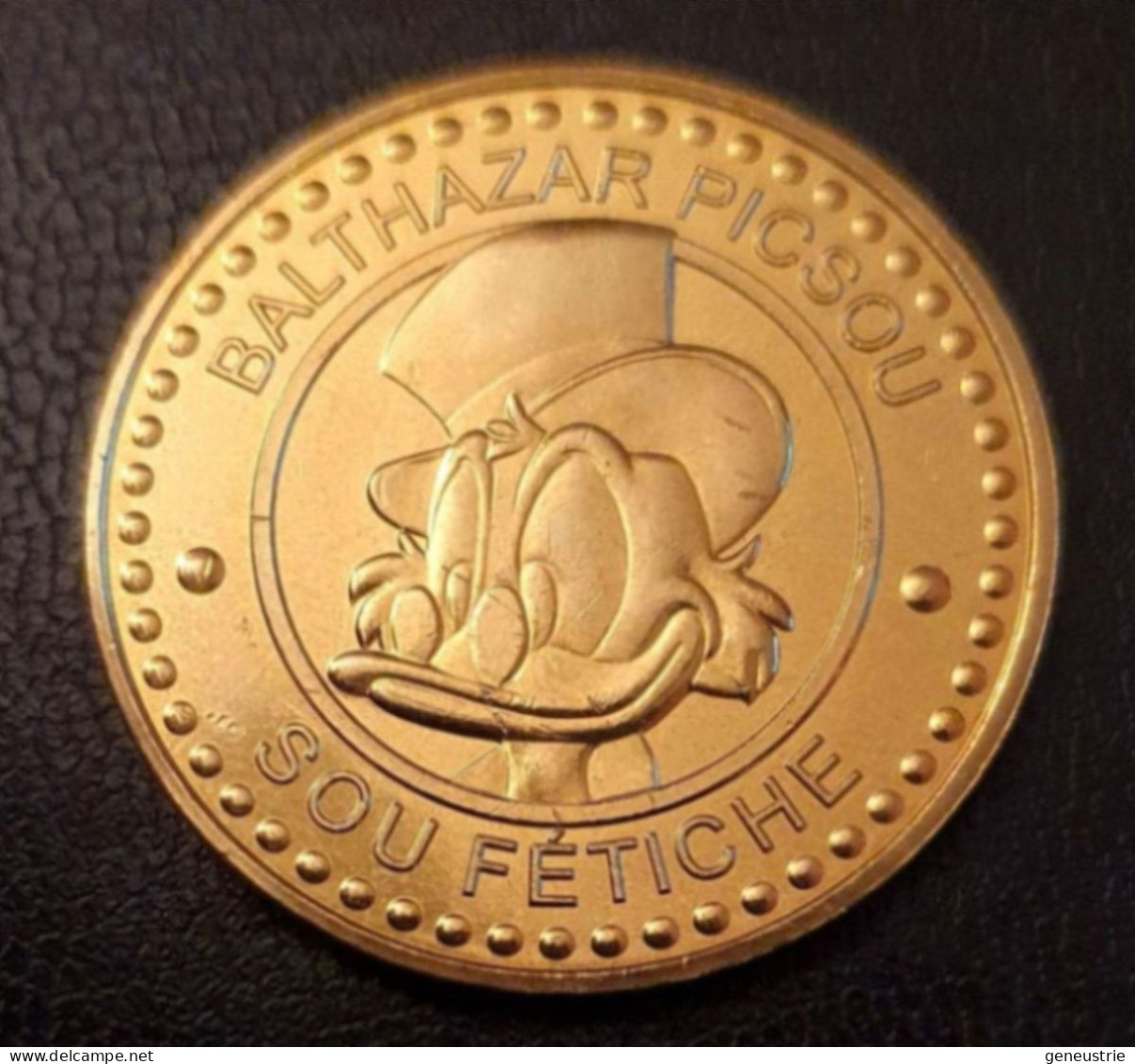 Médaille Jeton "Sou Fétiche - Baltazar Picsou / 1 Sou" Oncle Picsou - Token Uncle Scrooge McDuck - Walt Disney Medal - Altri & Non Classificati