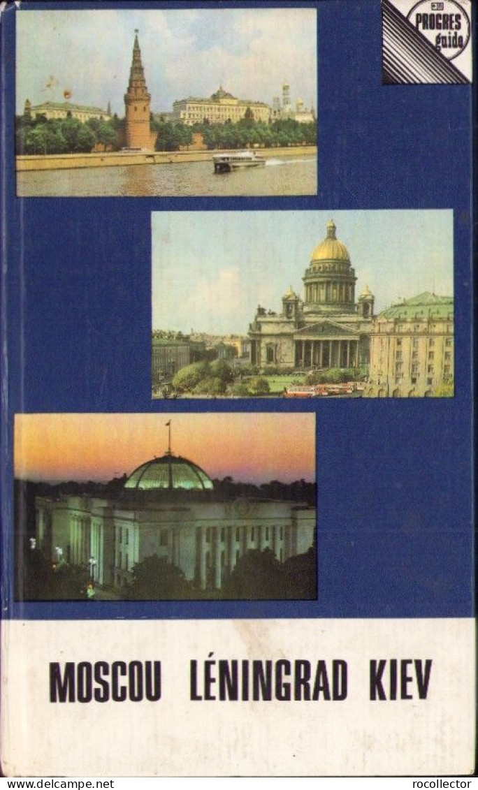 Moscou Léningrad Kiev Guide Par L Doubinskaia, 1981 C4387N - Livres Anciens