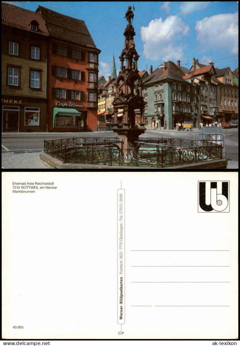 Ansichtskarte Rottweil (Neckar) Cafe Lorer Marktbrunnen 1980 - Rottweil