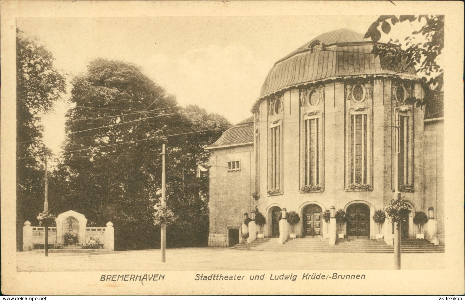 Ansichtskarte Bremerhaven Stadttheater Und Ludwig Krüder-Brunnen 1919 - Bremerhaven