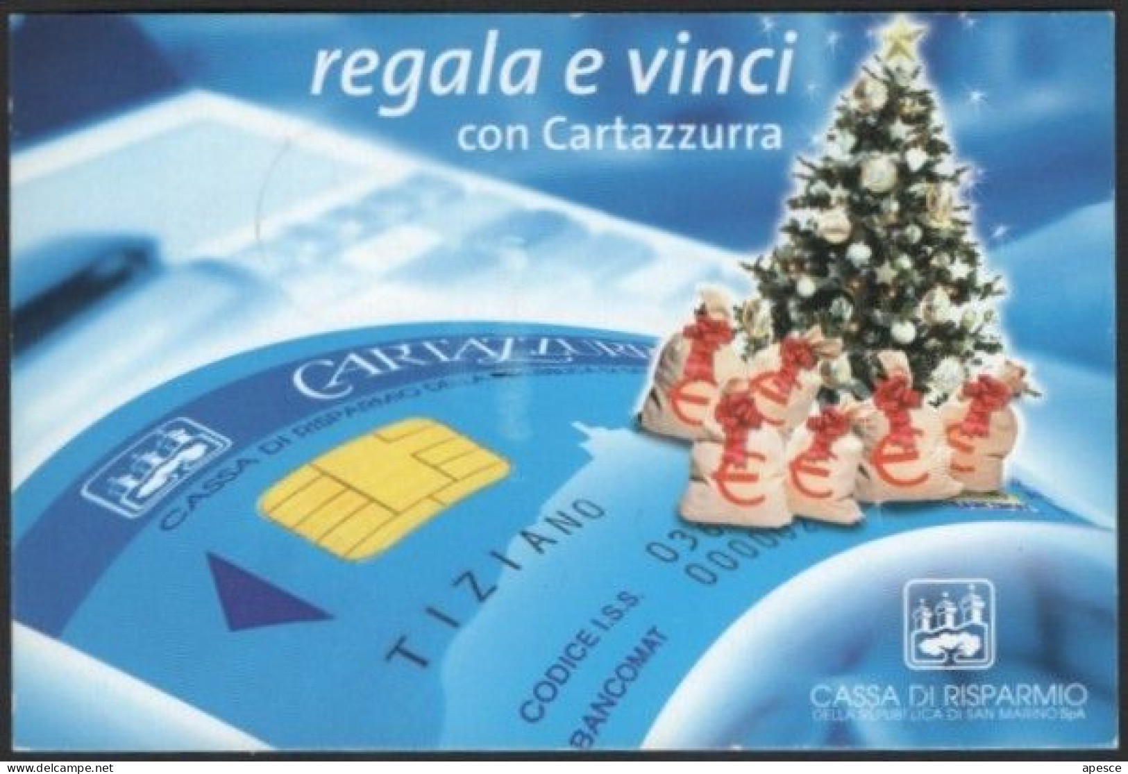 BANCHE / NATALE - CASSA DI RISPARMIO DELLA REPUBBLICA DI SAN MARINO 2005 - REGALA E VINCI CON CARTAZZURRA - I - Banks