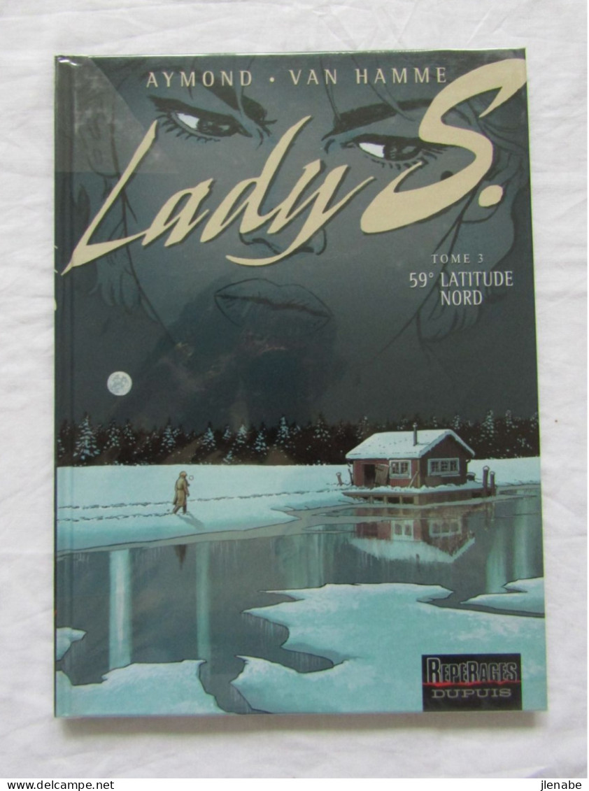 Lady S. Tome 3 EO Avec Ex Libris Numéroté Signé Premier Jour Par AYMOND Et VAN HAMME - Widmungen