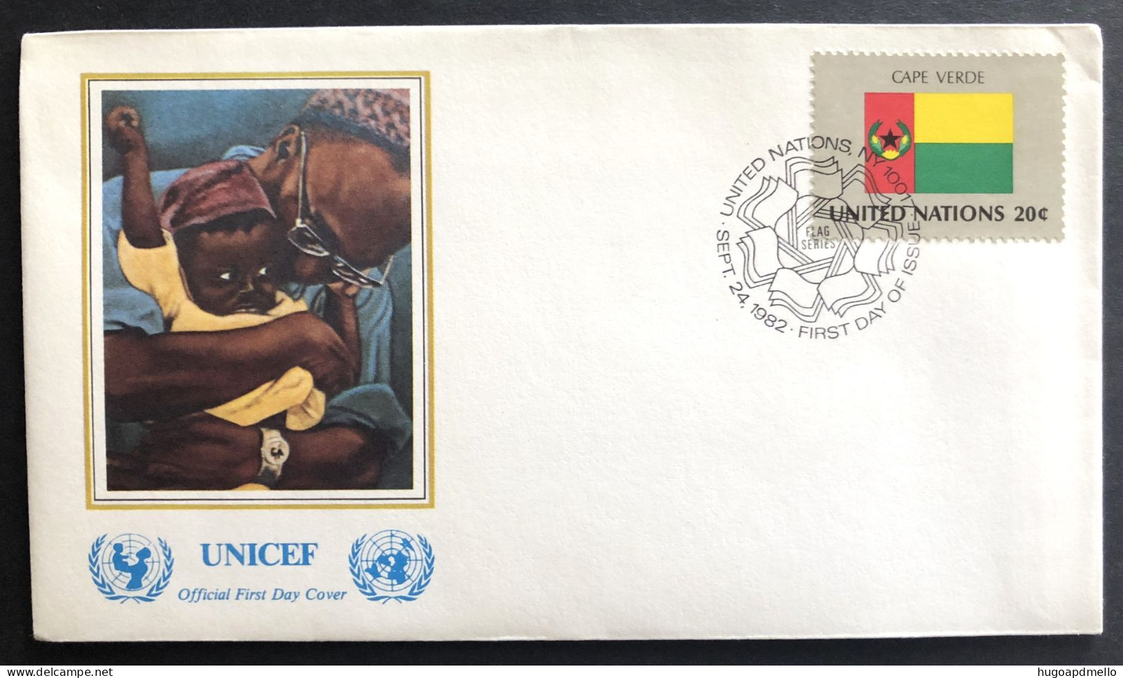 UNITED NATIONS,  FDC, UNICEF, « CAPE VERDE », Flags, Painting, 1982 - UNICEF