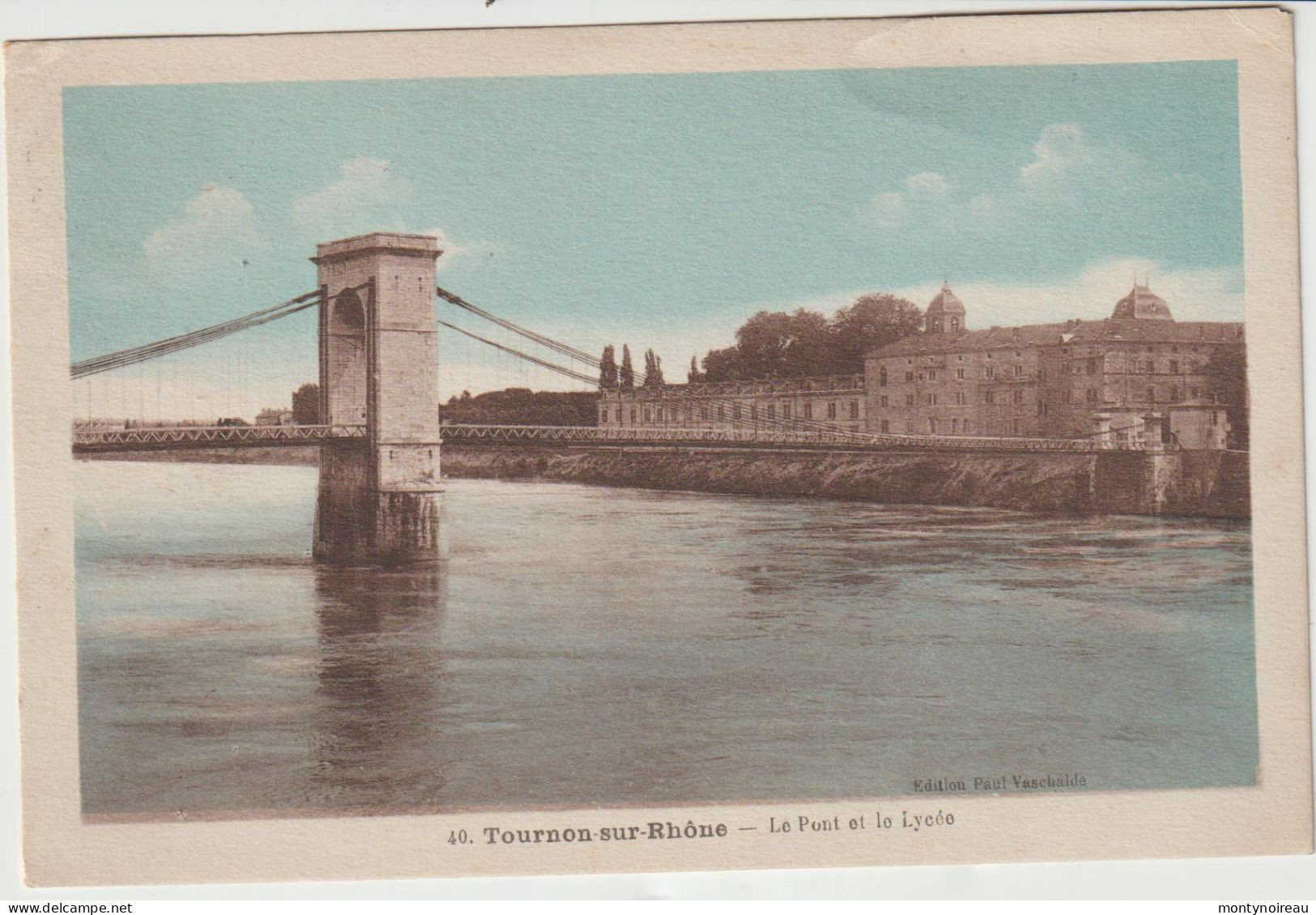 Ardèche : TOURNON  Sur  Rhône : Le  Pont  Et Lycée - Tournon