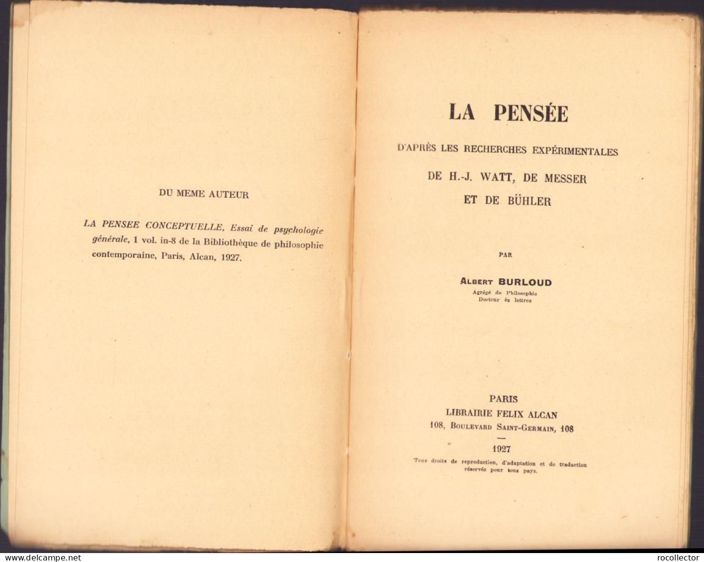 La Pensée D’apres Les Recherches Expérimentales De H.-J. Watt, De Messer Et De Bühler Par Albert Burloud, 1927, Paris - Alte Bücher