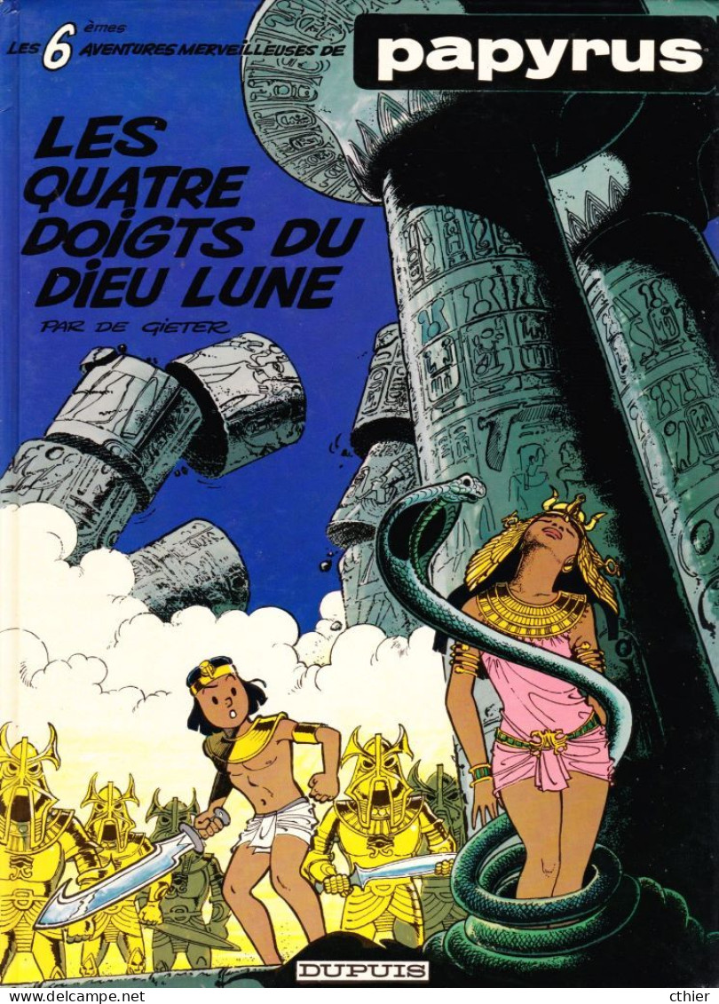 PAPYRUS  LES QUATRE DOIGTS DU DIEU LUNE - Edition Originale1983 - Papyrus