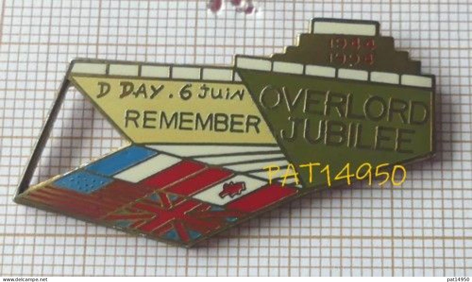 PAT14950 OVERLORD JUBILEE D-DAY 6 JUIN  REMEMBER 1944 1994 En Version EGF - Army