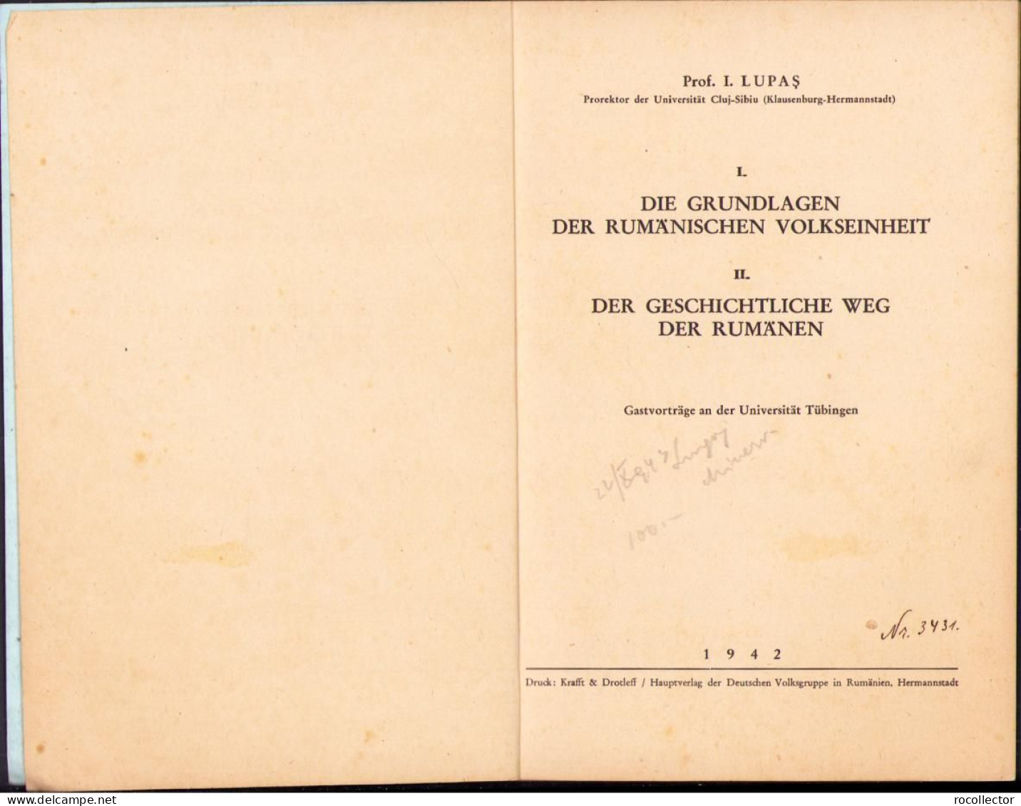 Die Grundlagen Der Rumänischen Volkseinheit. Der Geschichtliche Weg Der Rumänen Von Ioan Lupaș, 1942 C2152 - Oude Boeken