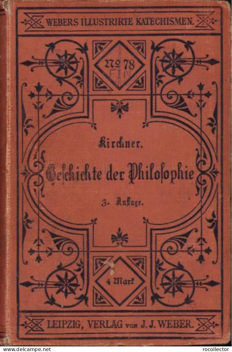 Geschichte Der Philosophie Von Friedrich Kirchner, 1896, Leipzig C2148 - Old Books
