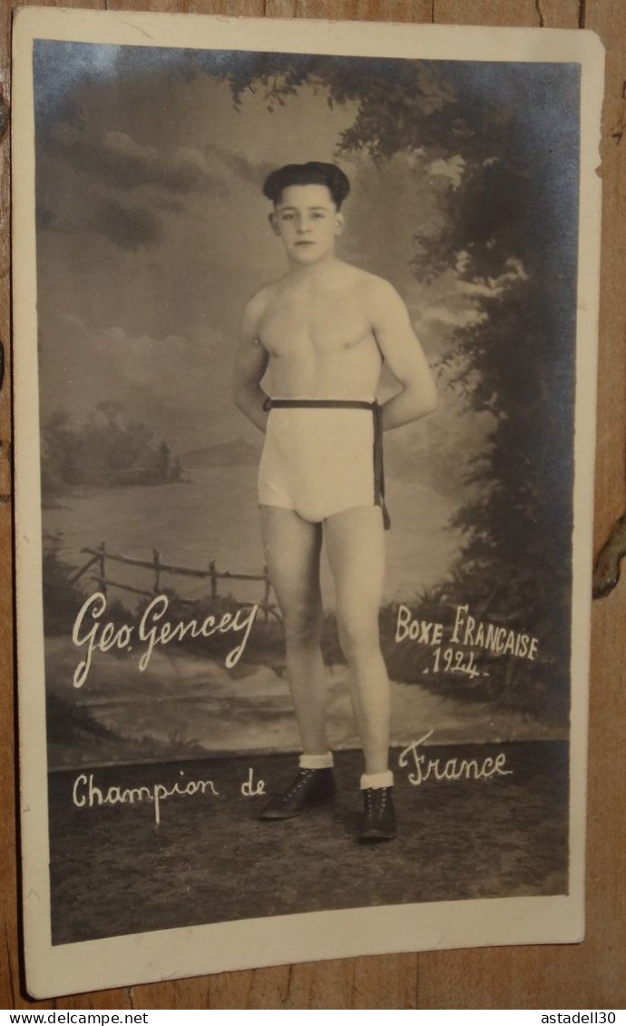 Carte Photo De Géo GENCEY, Champion De France, Boxe Francaise 1924 ................ BD-17553 - Boksen