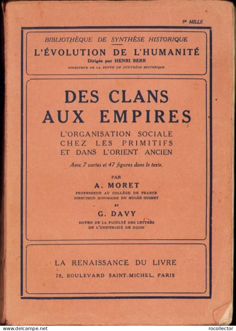 Des Clans Aux Empires. L’organisation Sociale Chez Les Primitifs Et Dans L’Orient Anciene 1923 C1913 - Old Books