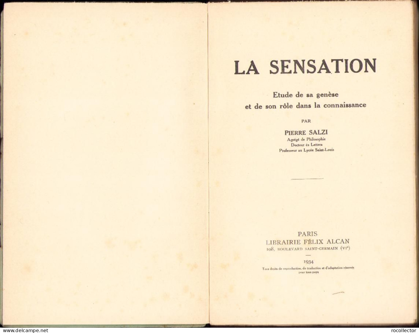 La Sensation. Etude De Sa Genese Et De Son Role Dans La Connaissance Par Pierre Salzi, 1934 C1912 - Alte Bücher